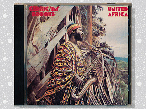 Cedric 'Im' Brooks「United Africa」 : つれづれげえ日記
