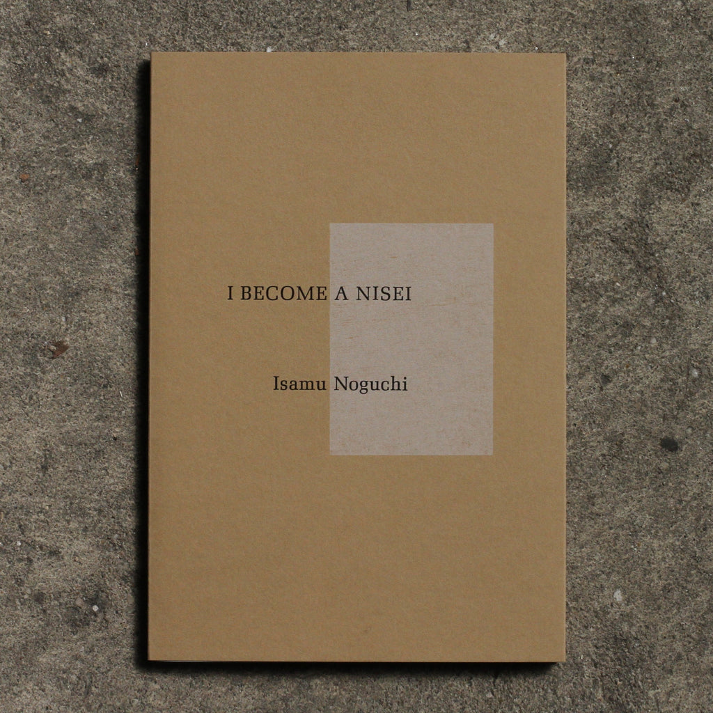 I Become a Nisei - Fourth Printing – The Noguchi Museum