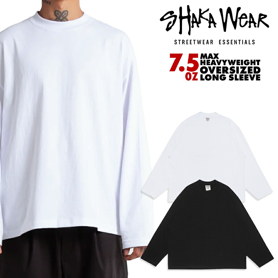 楽天市場】【即納】SHAKA WEAR シャカウェア 7.5 OZ MAX HEAVYWEIGHT