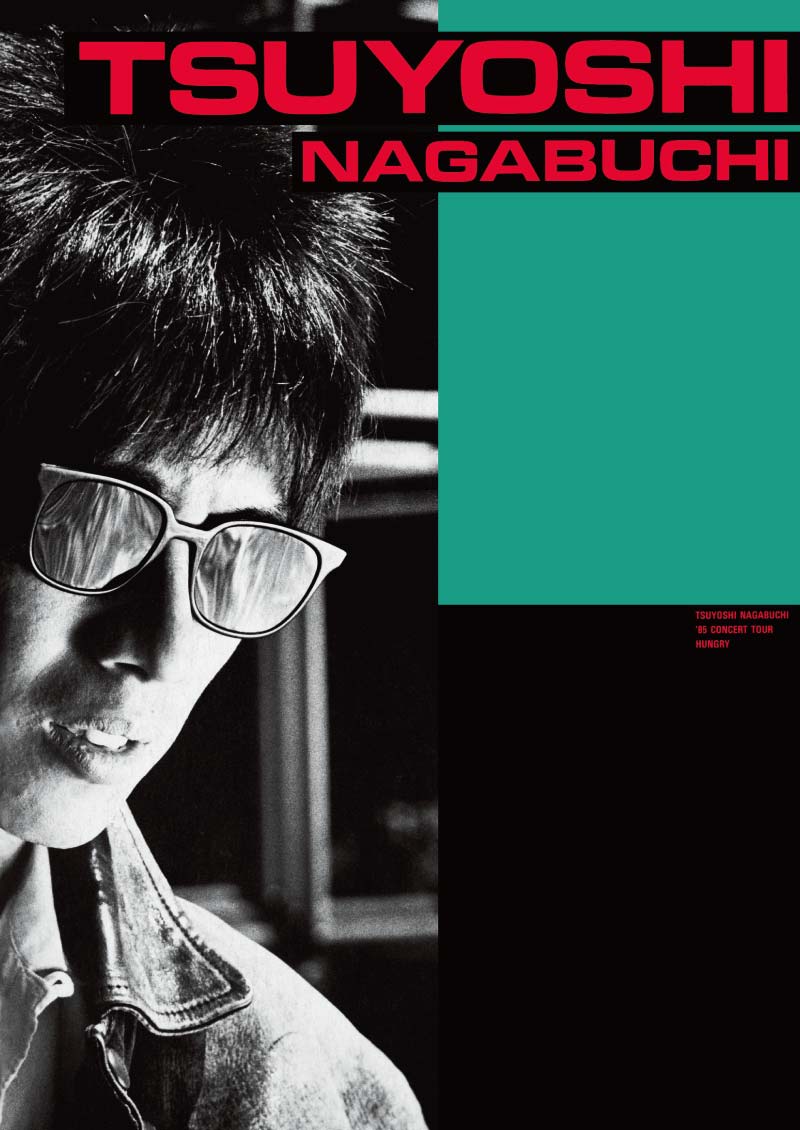 LIVE '85–'86 HUNGRY｜LIVE｜長渕剛 OFFICIAL WEBSITE