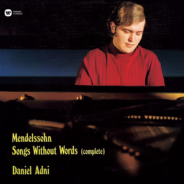 Daniel Adni / ダニエル・アドニ「Mendelssohn：Complete Songs