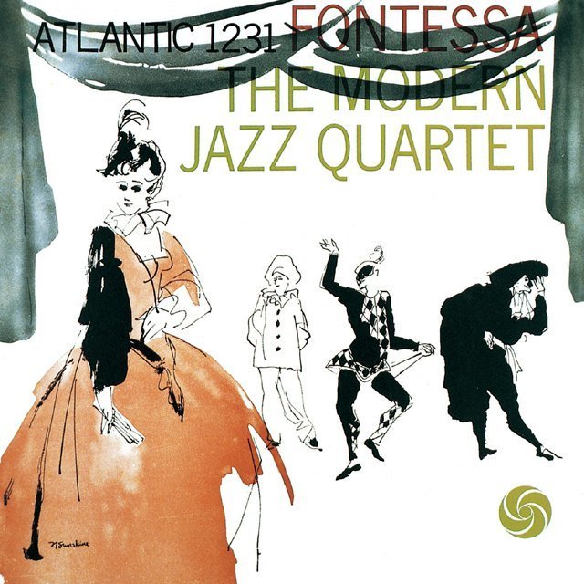 The Modern Jazz Quartet / モダン・ジャズ・カルテット「FONTESSA