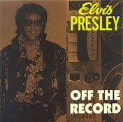 Off The Record - Elvis Presley Bootleg CD