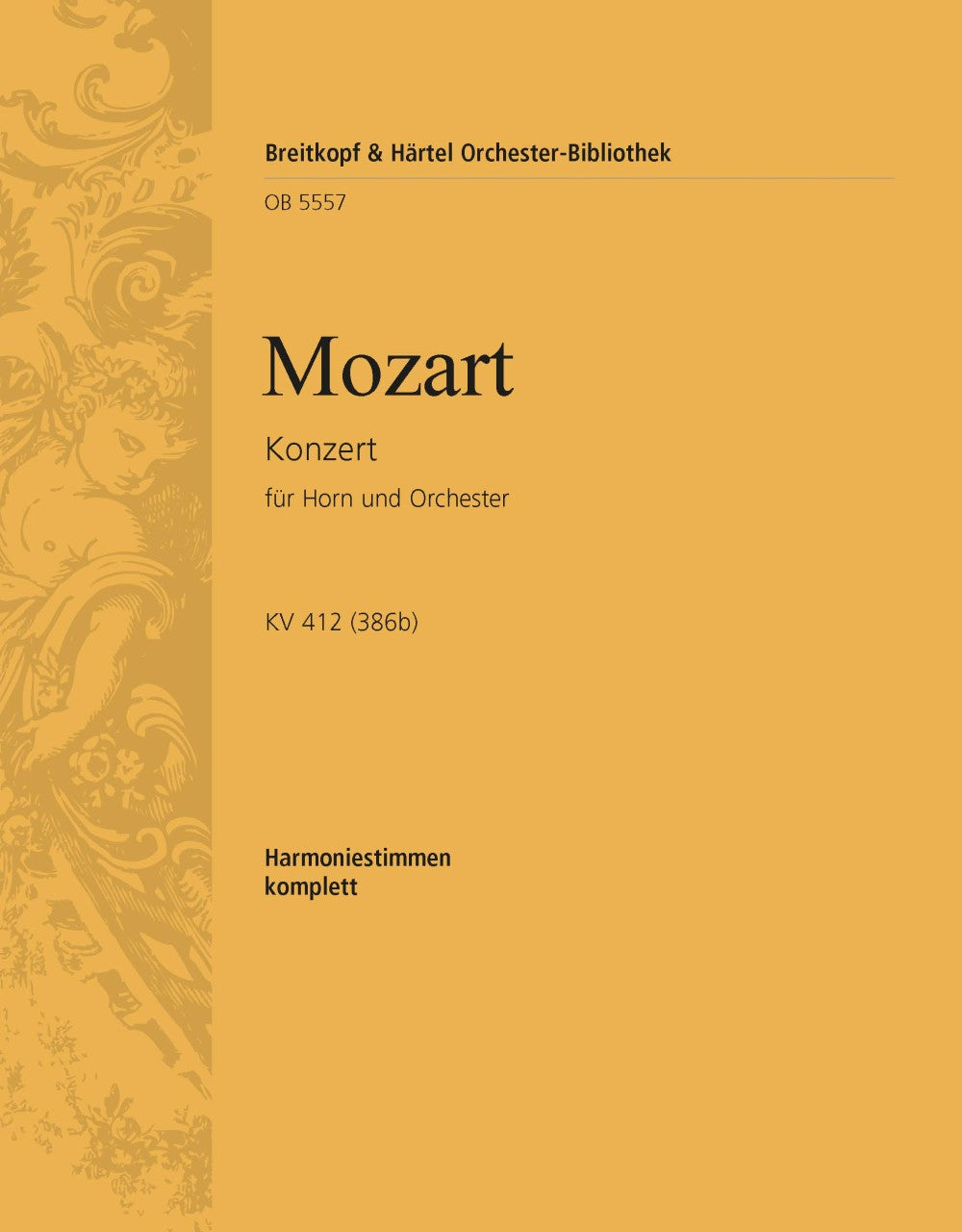 Mozart: Horn Concerto No. 1 in D Major, K. 412/514 (386b) – Ficks