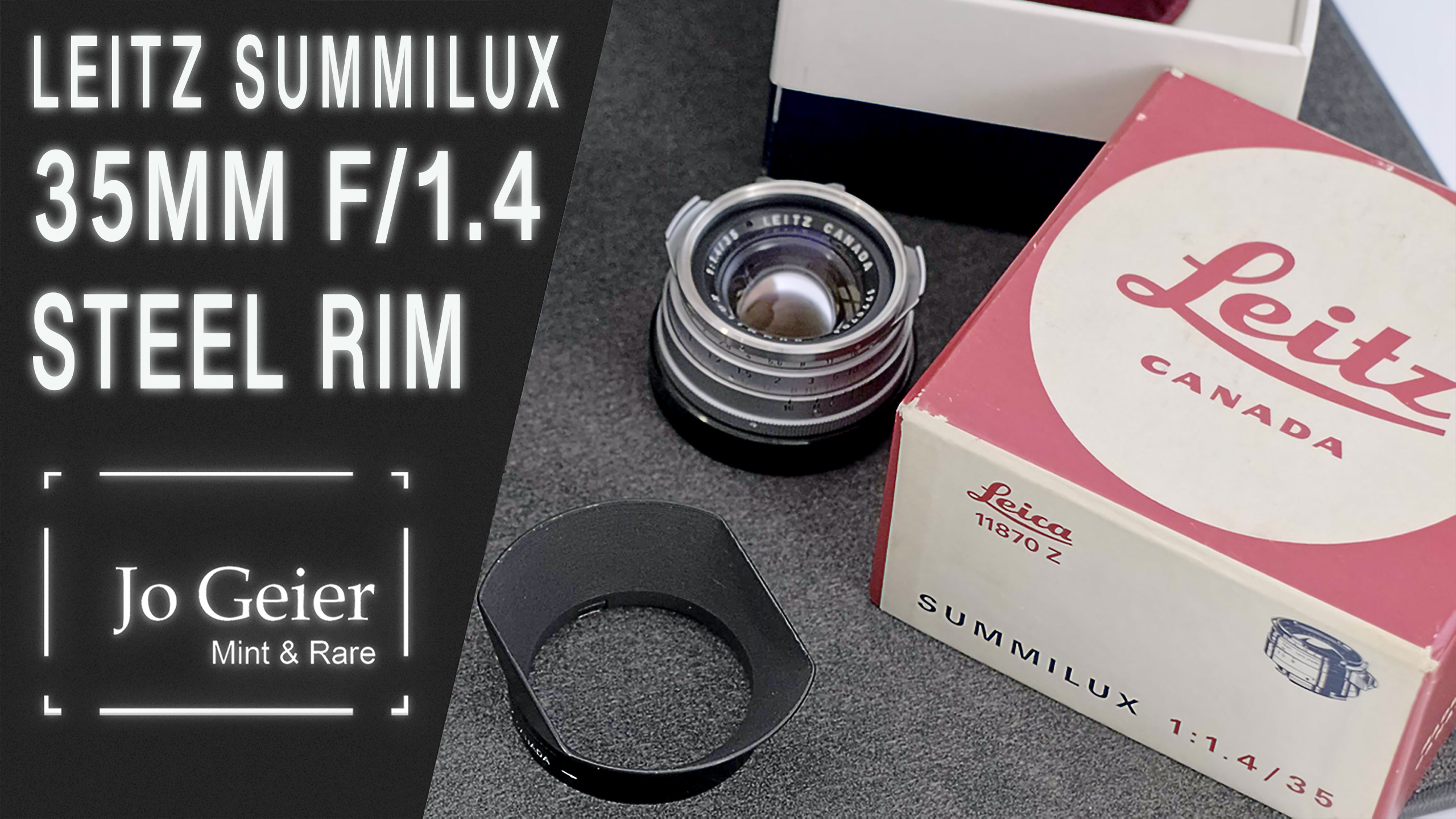 Leitz Summilux 35mm f/1.4 Steel Rim - The Original Version for the