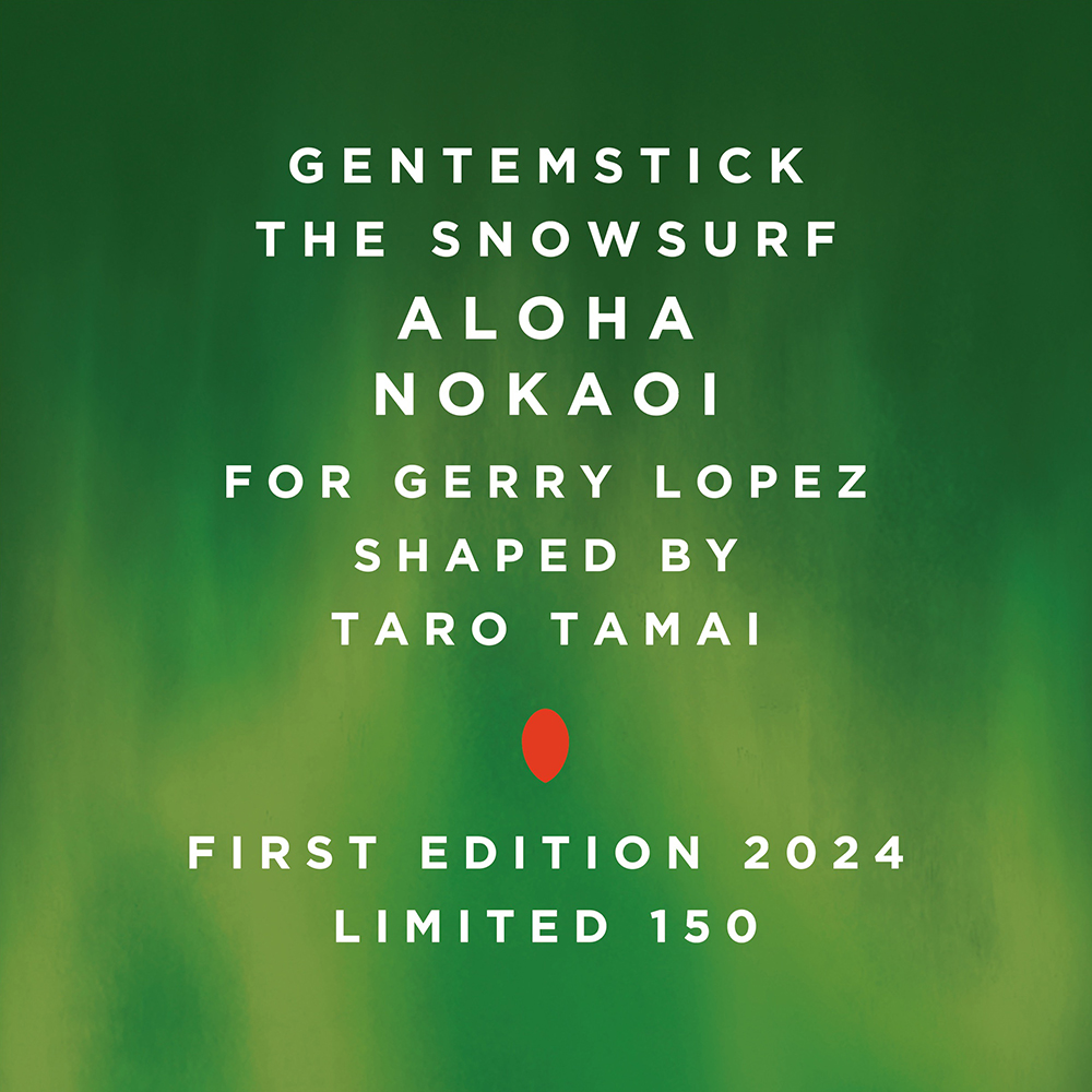 GENTEMSTICK ゲンテンスティック THE SNOWSURF ALOHA NOKAOI ジェリー