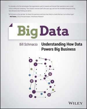 Big Data: Understanding How Data Powers Big Business [Book]