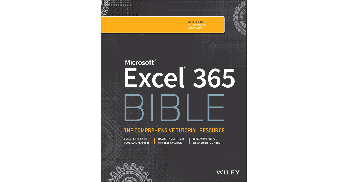 Microsoft Excel 365 Bible [Book]