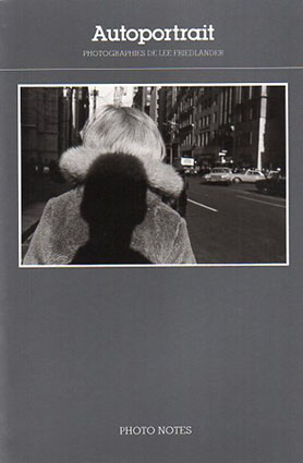 リー・フリードランダー Autoportrait / Lee Friedlander | Natsume Books