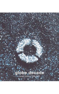 3CD】globe decade－single history 1995－2004－: 中古 | globe | CD