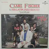 CLARE FISCHER & HIS LATIN JAZZ SEXTET /FREE FALL [LP - ]：VOCAL