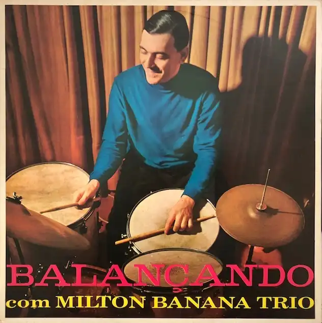 MILTON BANANA TRIO / BALANCANDO [LP - ]：BRASIL：アナログレコード