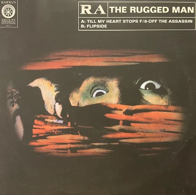 RA THE RUGGED MAN / TILL MY HEART STOPS ／ FLIPSIDE [12inch - RWK