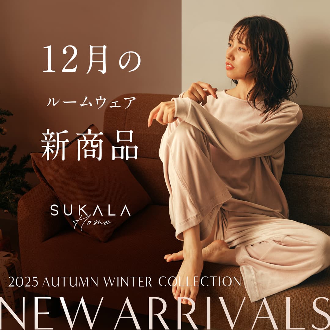 NEW ARRIVALS - SUKALA（スカーラ）
