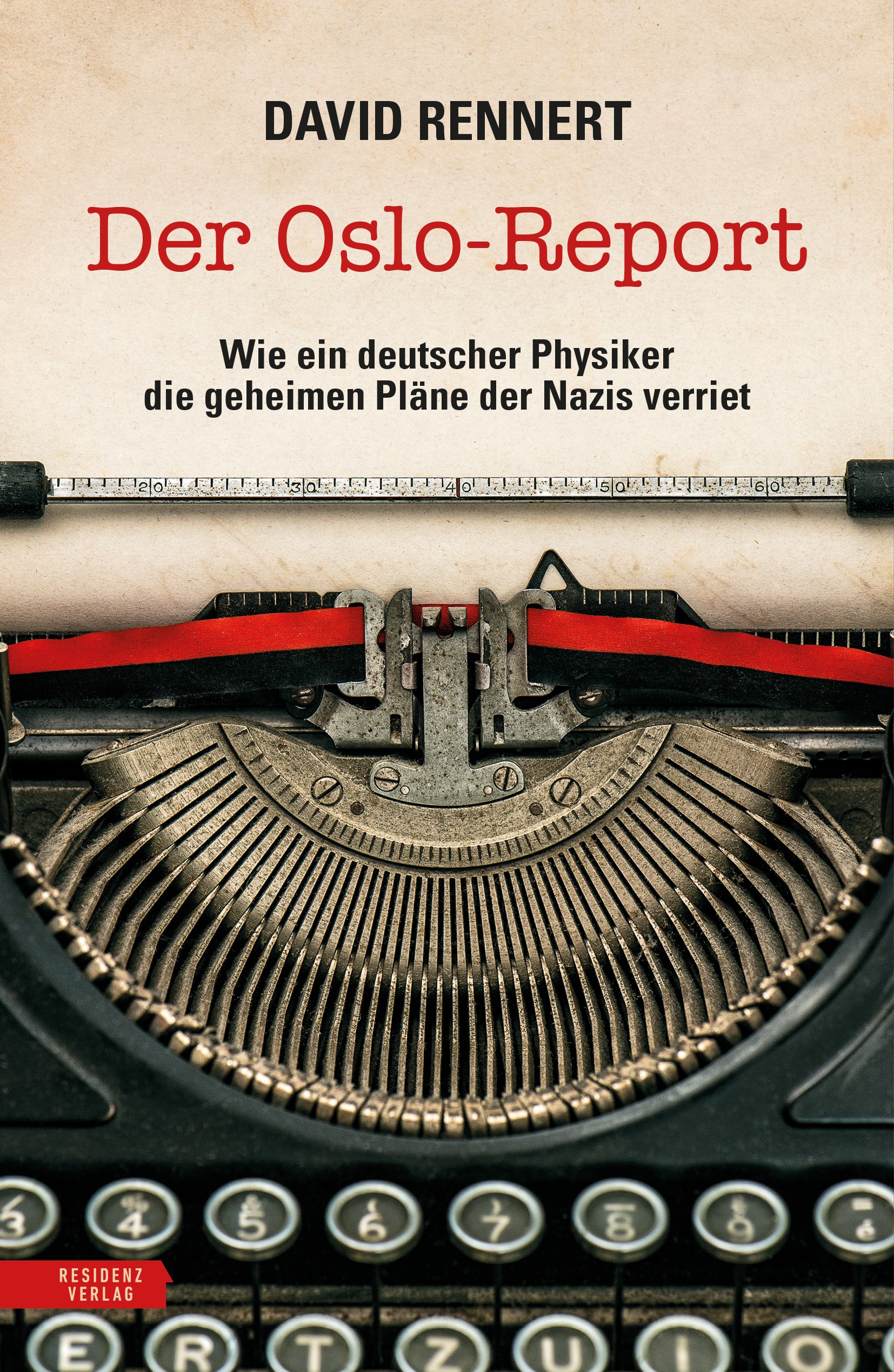 THE OSLO REPORT, David Rennert, David Rennert. Residenz Verlag