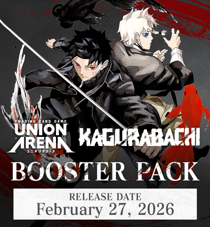 UNION ARENA BOOSTER PACK KAGURABACHI [UE16BT] − PRODUCTS｜UNION
