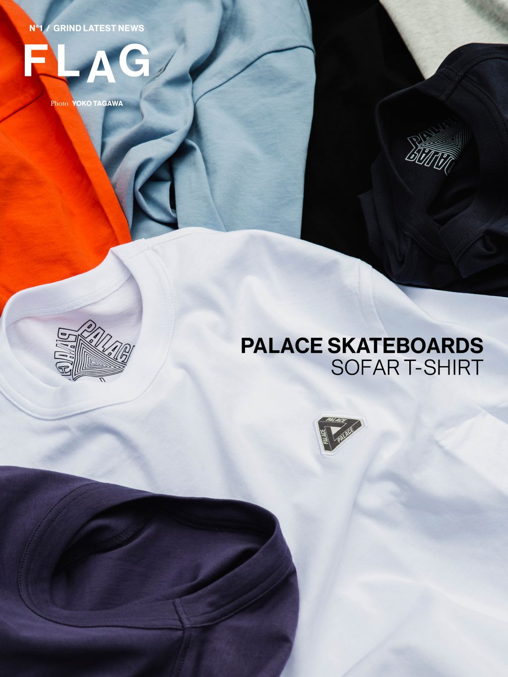 PALACE SKATEBOARDS：SOFAR T-SHIRT | GRIND [グラインド]