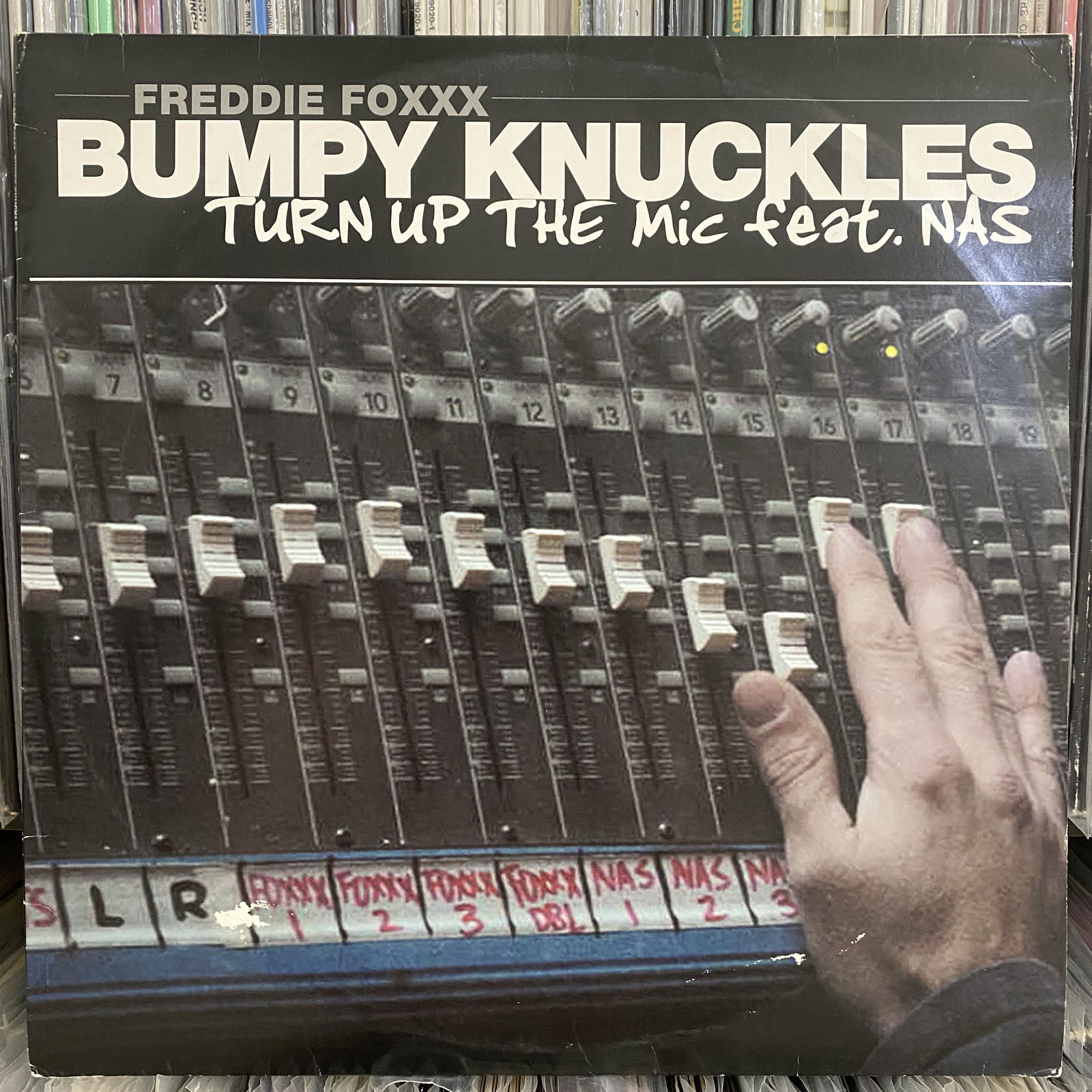 FREDDIE FOXXX / BUMPY KNUCKLES - TURN UP THE MIC (12