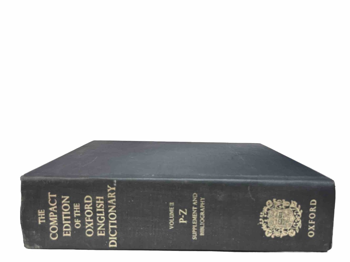 The Compact Edition Of The Oxford English Dictionary Volume II P-Z