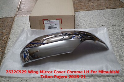 7632C929 Chrome Mirror Cover LH For Mitsubishi Pajero Sport 2018