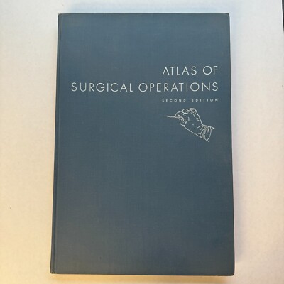 Atlas of Surgical Operations Second Edition Cutler & Zollinger