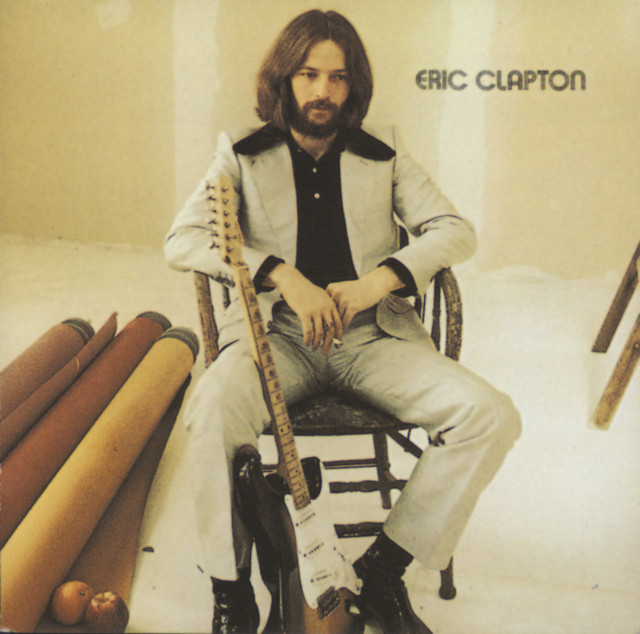 Eric Clapton (Remastered) ‑「アルバム」by エリック・クラプトン