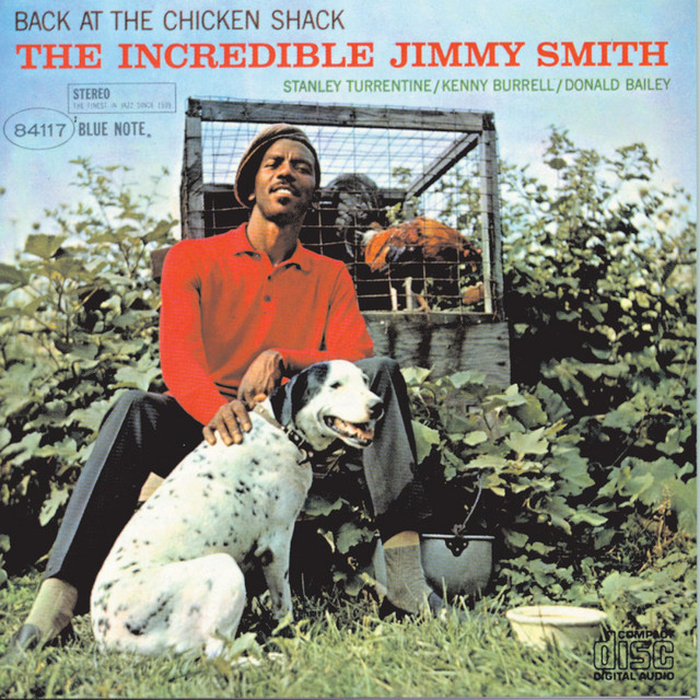 Back At The Chicken Shack - Album by Jimmy Smith | Spotify