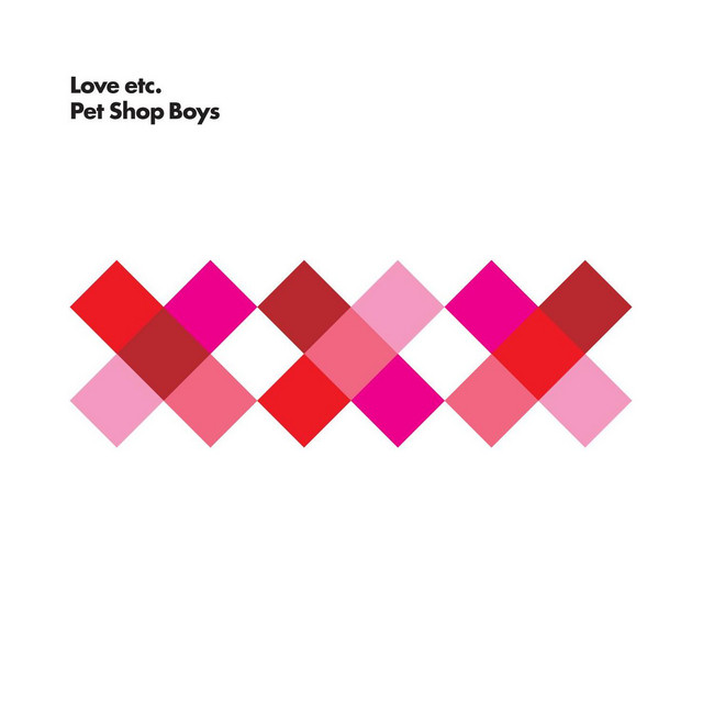Love etc. (Remixes) - Single by Pet Shop Boys | Spotify