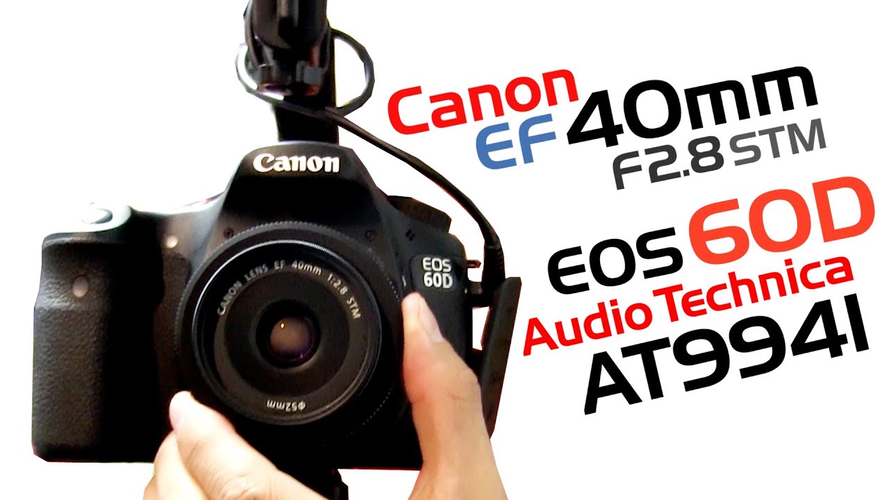 カメラ】外部マイクだったら大丈夫？いや AT9941 + Canon EF 40mm