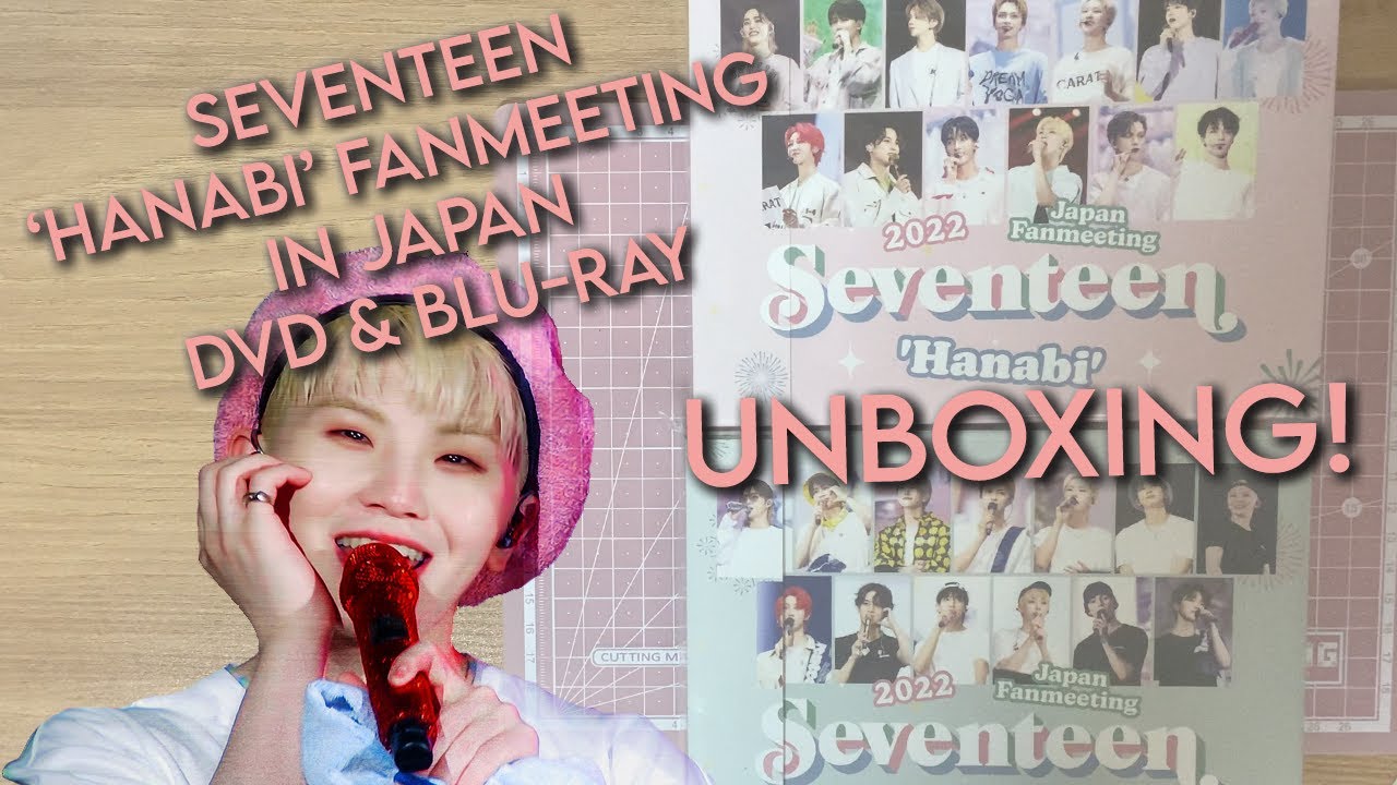 SEVENTEEN's 'Hanabi' Japan Fanmeeting DVD & Blu-Ray Unboxing