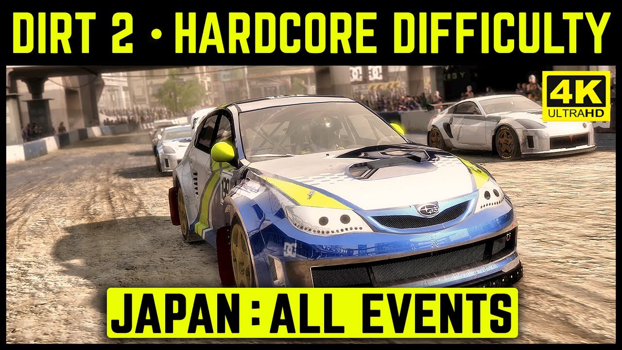 DIRT 2 - JAPAN - ALL EVENTS - HARDCORE DIFFICULTY - 4K - YouTube