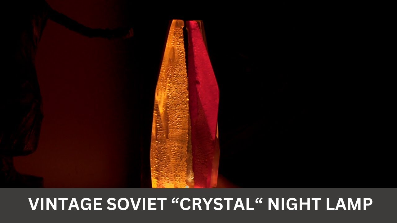 Uncovering a Soviet 'Crystal' Night Lamp – Vintage Relic From the