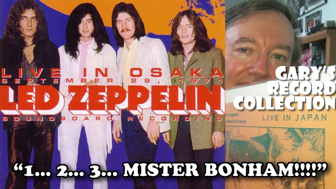 Gary's Record Collection - Led Zeppelin live in Osaka 9/29/71