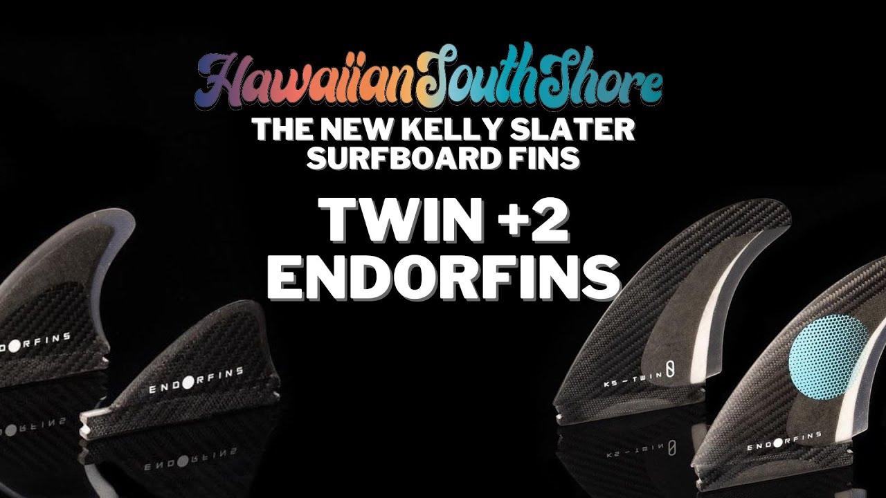 Kelly Slater Twin + 2 ENDORFINS - YouTube