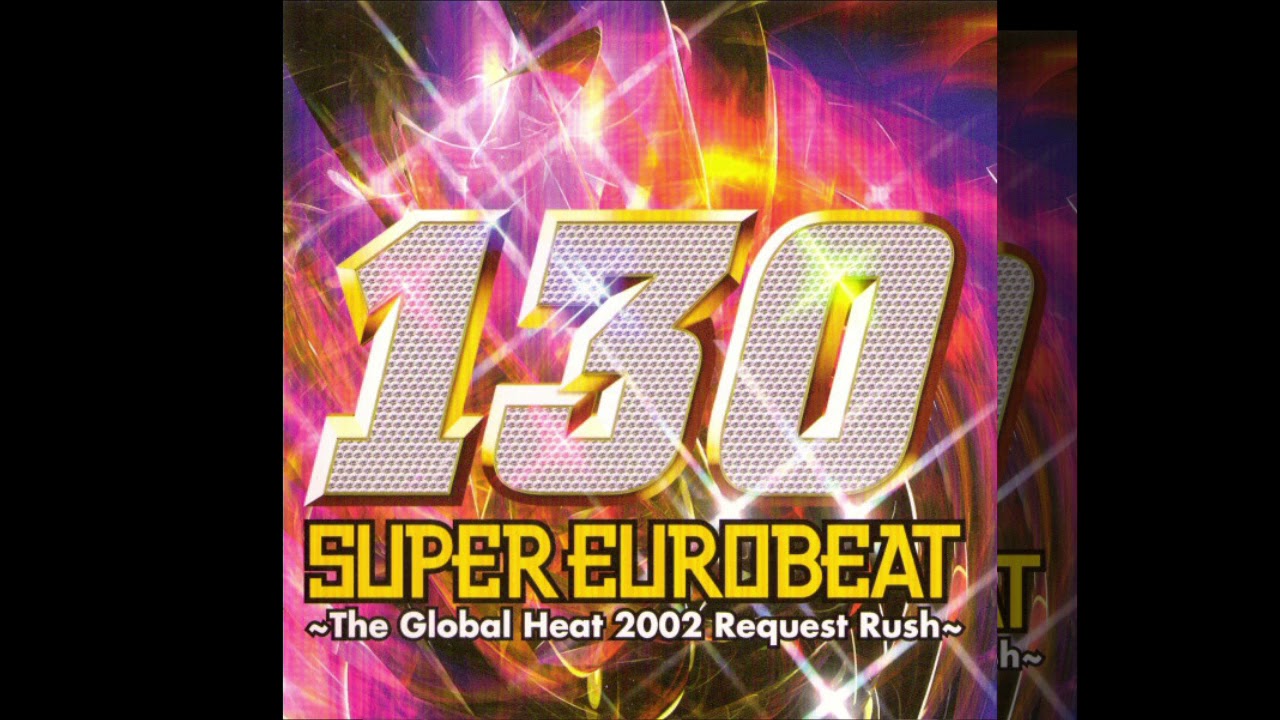 SUPER EUROBEAT No. 130-2(2nd of 3 discs) - YouTube