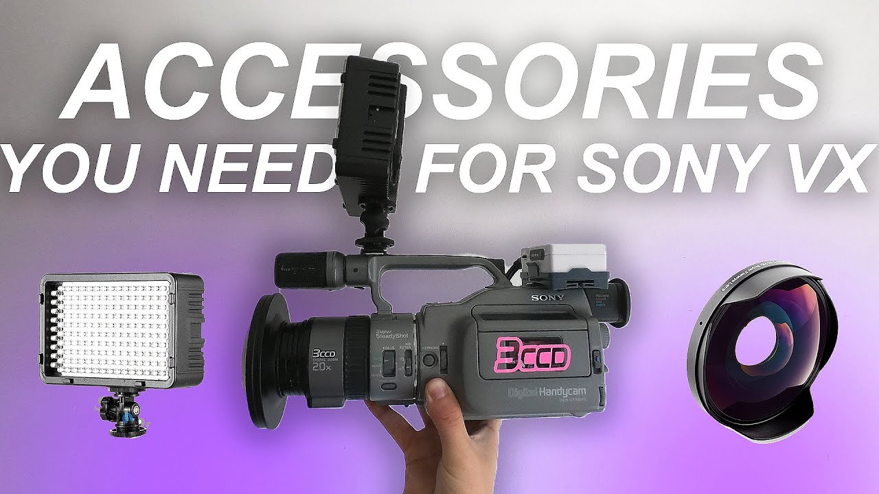 ACCESORIES YOU NEED FOR VX1000 / VX2000 / CAMCORDERS - YouTube