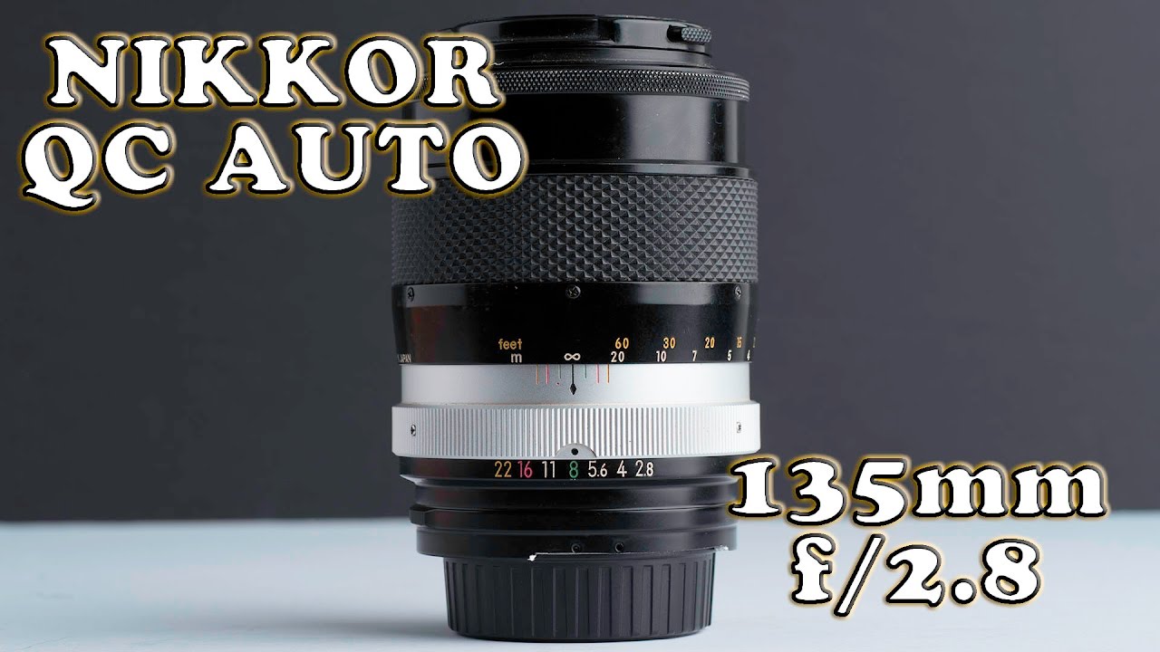 Nikkor QC Auto 135mm f2.8 Vintage AI-Converted Lens Review - YouTube