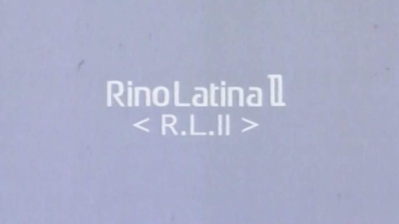 MV】 RINO LATINAⅡ / R.L.Ⅱ / Official Music Video - YouTube