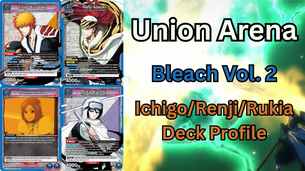Union Arena | Blue Bleach Vol. 2 Deck Profile - Ichigo/Renji/Rukia