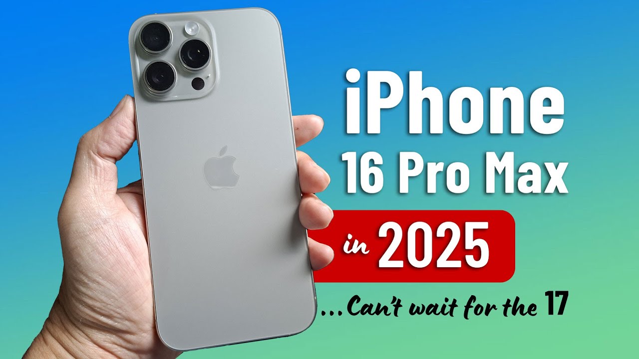 iPhone 16 Pro Max in 2025: Before iPhone 17 Drops! - YouTube