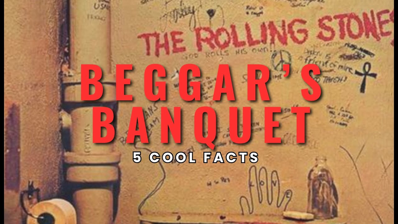 5 Cool Facts About The Rolling Stones 1968 Album Beggar's Banquet