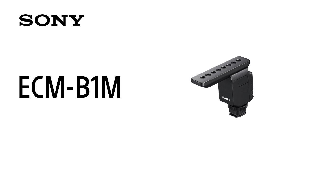 新製品】ショットガンマイクロホン『ECM-B1M』発表 - ソニーの新商品