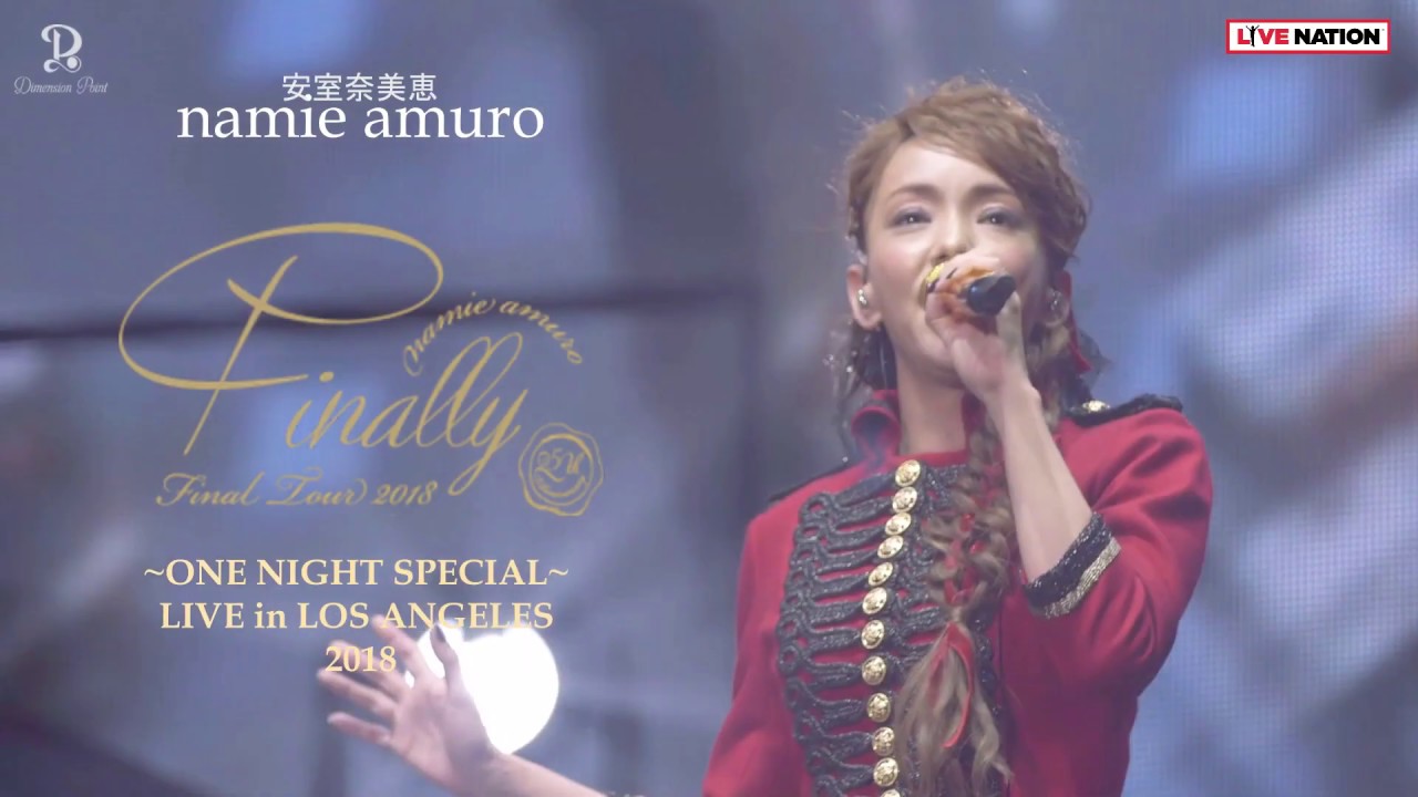 fanmade) namie amuro Finally Tour 2018 ~ONE NIGHT SPECIAL~ in L.A