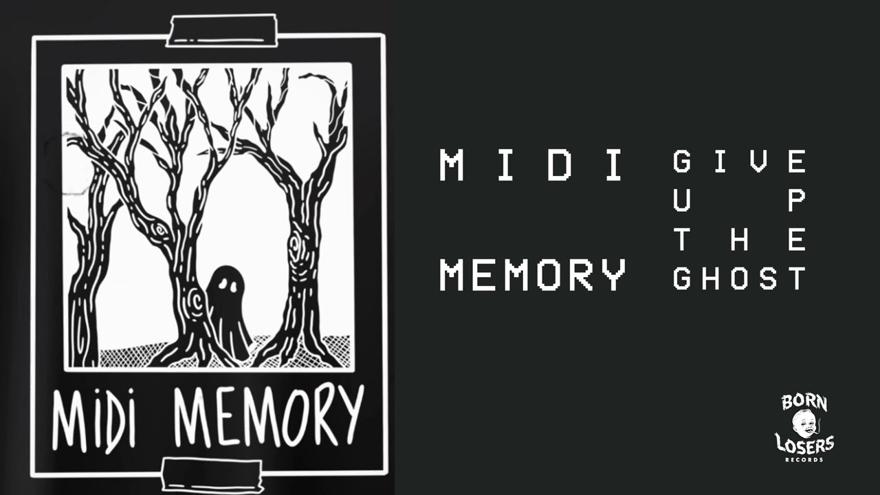Give Up The Ghost - Midi Memory: Song Lyrics, Music Videos & Concerts