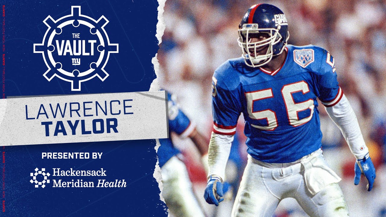 Lawrence Taylor: Journey to Becoming a New York Legend | New York