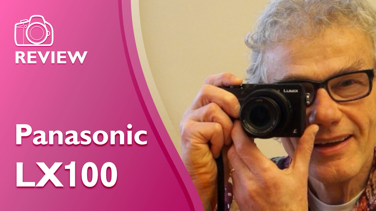 Panasonic LX100 comprehensive and detailed hands on review (DMC
