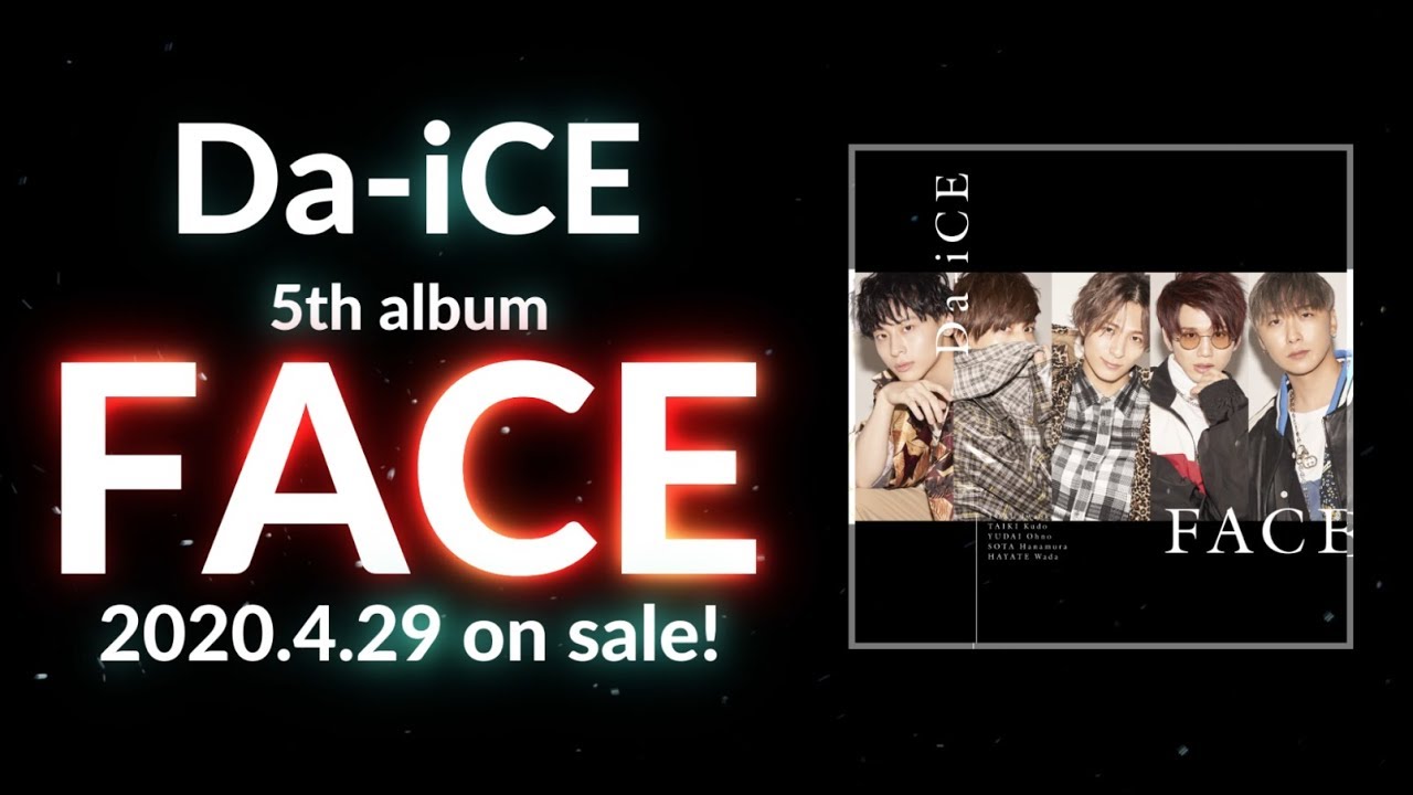 5th ALBUM『FACE』 - DISCOGRAPHY | Da-iCE（ダイス）オフィシャルサイト