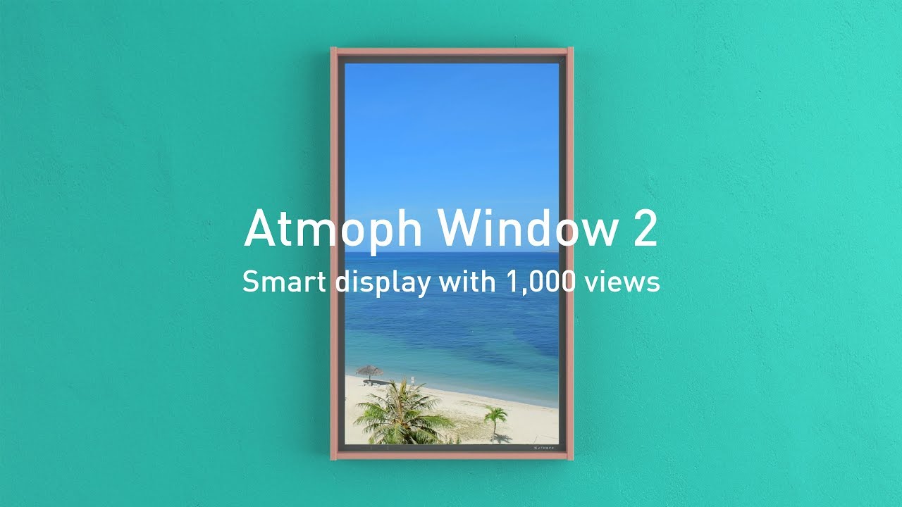 Atmoph Window 2 - Smart display with 1,000 views - YouTube