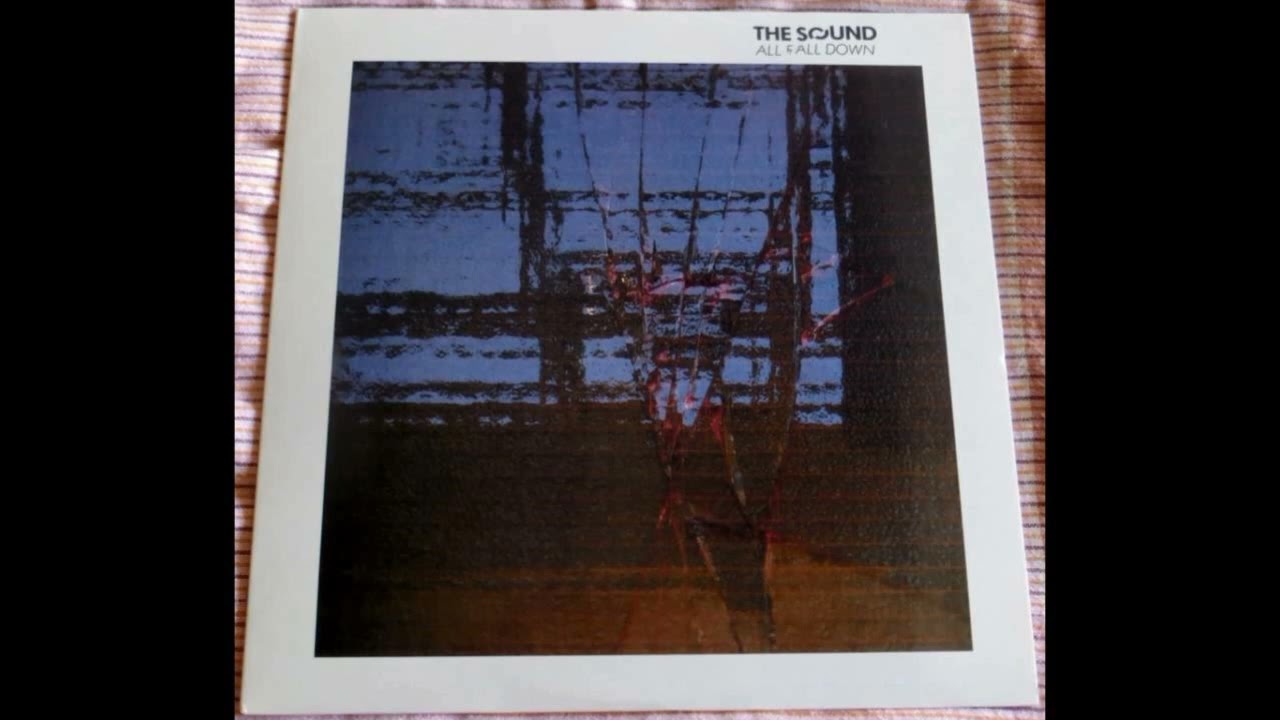 The Sound - All Fall Down 1982 Full Album Vinyl - YouTube