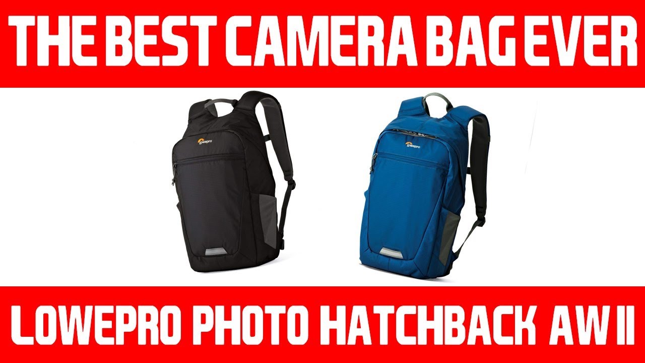 The Best All Around Camera Bag? - Lowepro Photo Hatchback BP 150